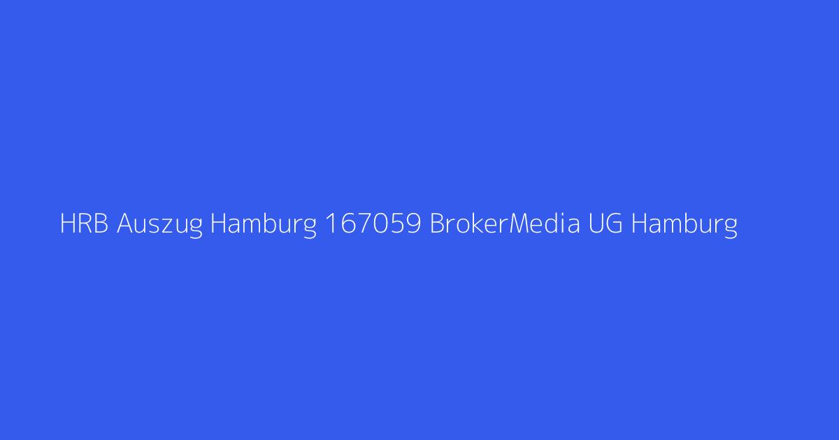 HRB Auszug Hamburg 167059 BrokerMedia UG Hamburg